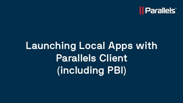PBI Integration with Parallels RAS